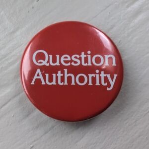 Vintage red "Question Authority" 1.5 inch pin back button